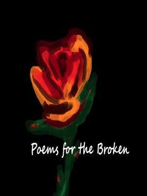cover image of Poems for the Broken